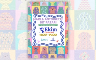 Marla Antoinette Bit Pazarı afişi – 3 Ekim Cumartesi 11:00-18:00, Juno x Çakbipati